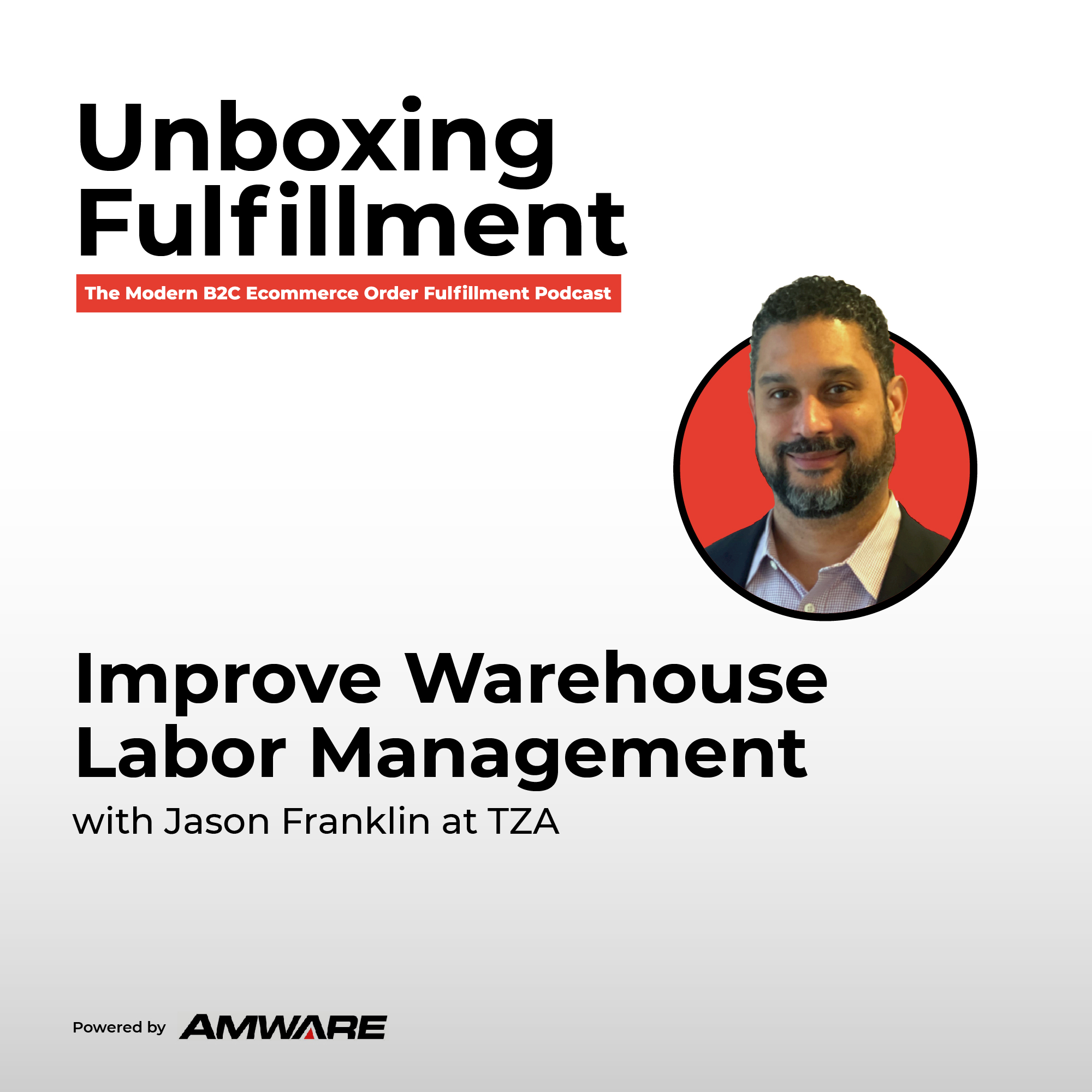 Improve Warehouse Labor Management with Jason Franklin at TZA